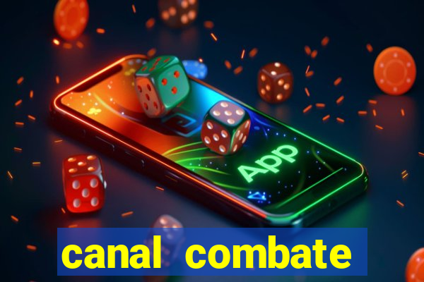 canal combate online ao vivo multicanais